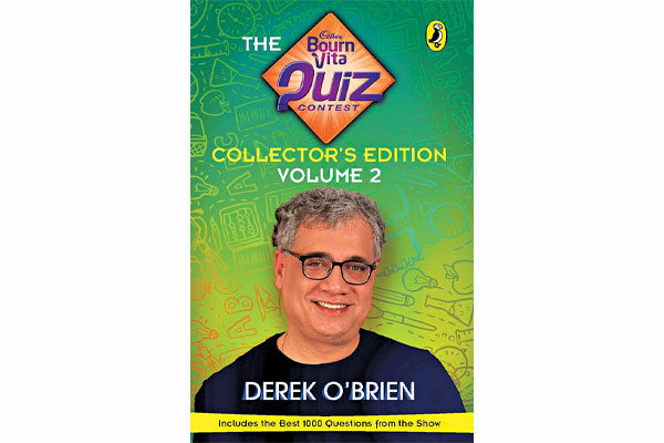 The Bournvita Quiz Contest Collector’s Edition Volume 2 by Derek O’Brien 