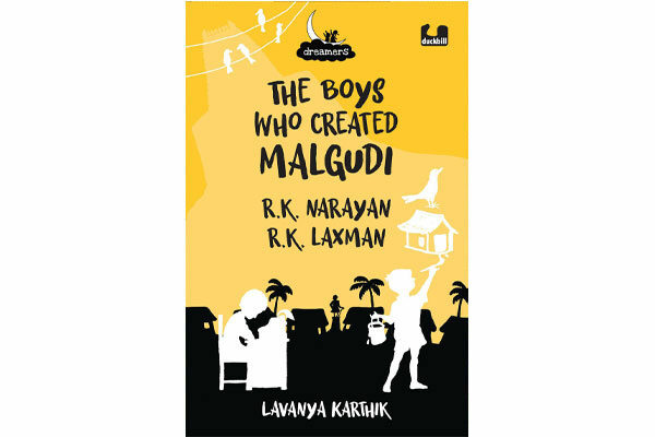The Boys Who Created Malgudi: RK Narayan & RK Laxman by Lavanya Karthik