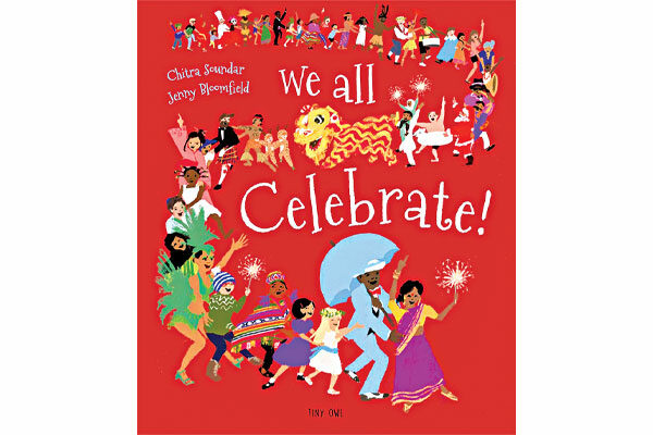 We All Celebrate! by Chitra Soundar