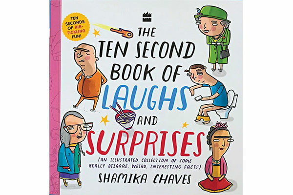 The Ten Second Book of Laughs and Surprises by Shamika Chaves