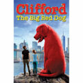 Clifford the Big Red Dog  - Best Films for Children