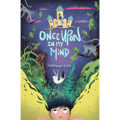 Once Upon in My Mind by Ridhhaan Jaiin 