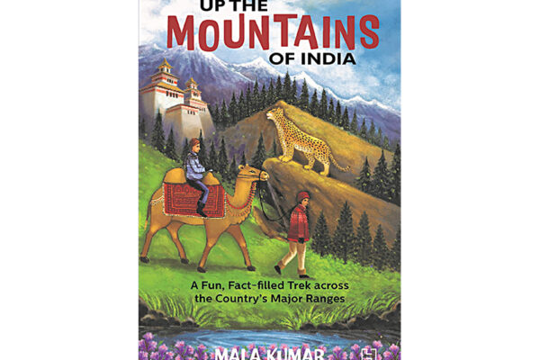 Up the Mountains of India by Mala Kumar 