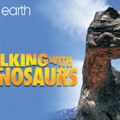 Walking with Dinosaurs - Best Films for Children