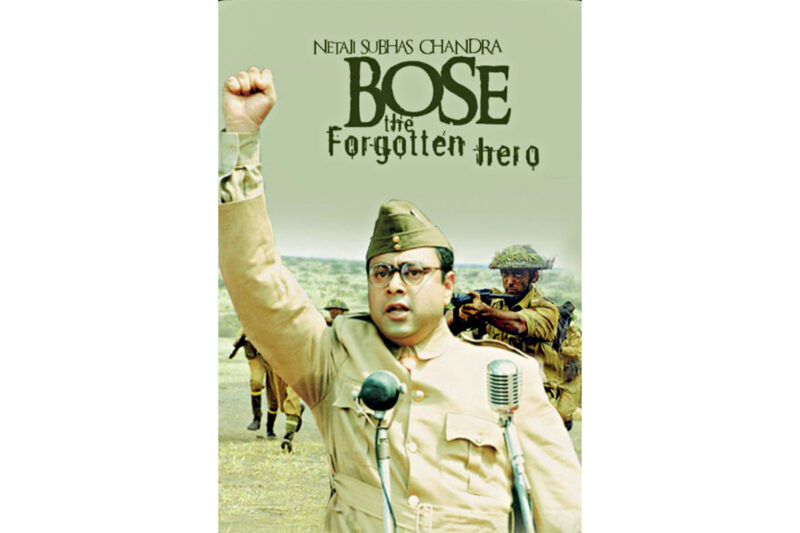 Netaji Subhas Chandra Bose: The Forgotten Hero