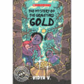 The Mystery of the Graveyard Gold by Vidya Varadarajan 