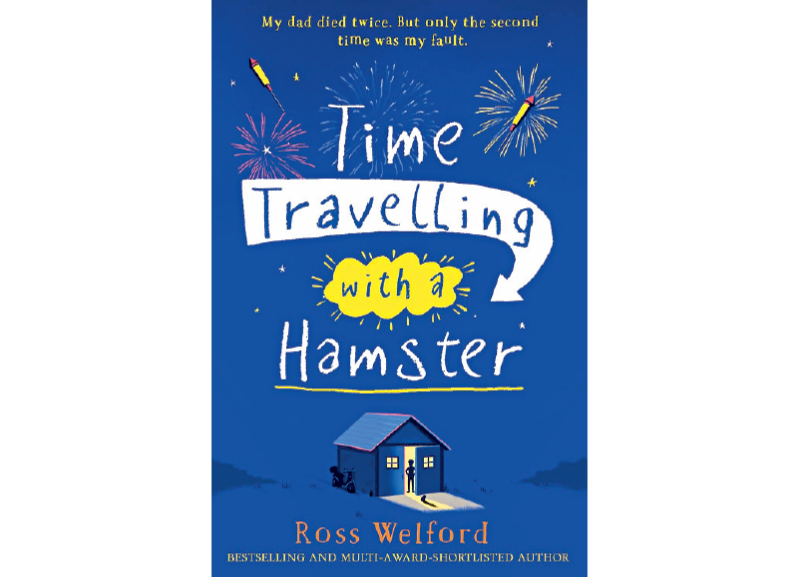 Time Travelling with a Hamster by Ross Welford 