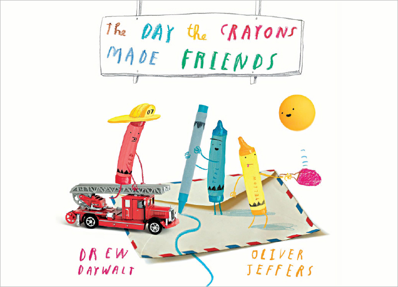 The Day the Crayons Made Friends by Drew Daywalt and Oliver Jeffers 