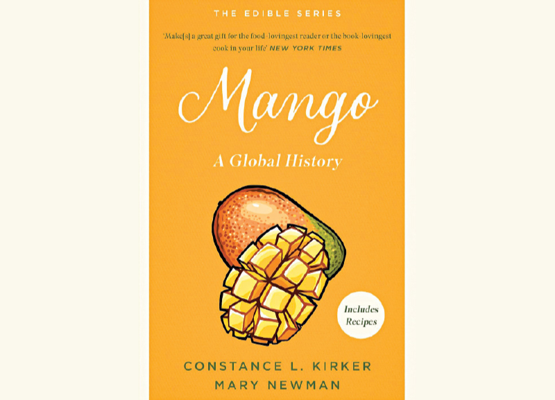 Mango: A Global History by Constance L Kirker & Mary Newman 
