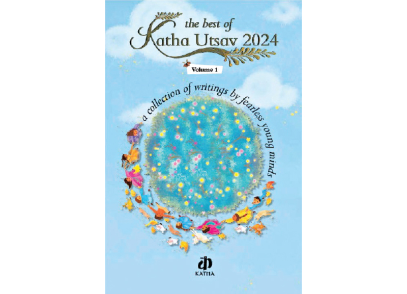 The Best of Katha Utsav 2024 by Children aged between 8 and 15 years 