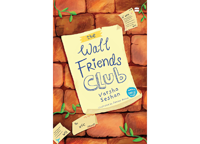 The Wall Friends Club by Varsha Seshan 