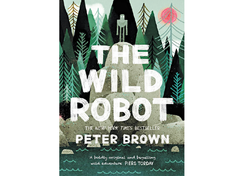 The Wild Robot by Peter Brown 