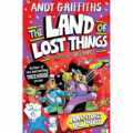 The Land of Lost Things by Andy Griffiths