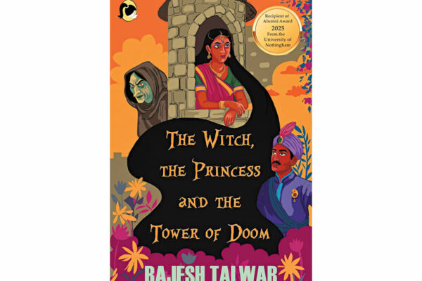 The Witch, the Princess and the Tower of Doom by Rajesh Talwar