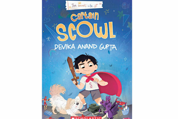 The Secret Life of Captain Scowl by Devika Anand Gupta