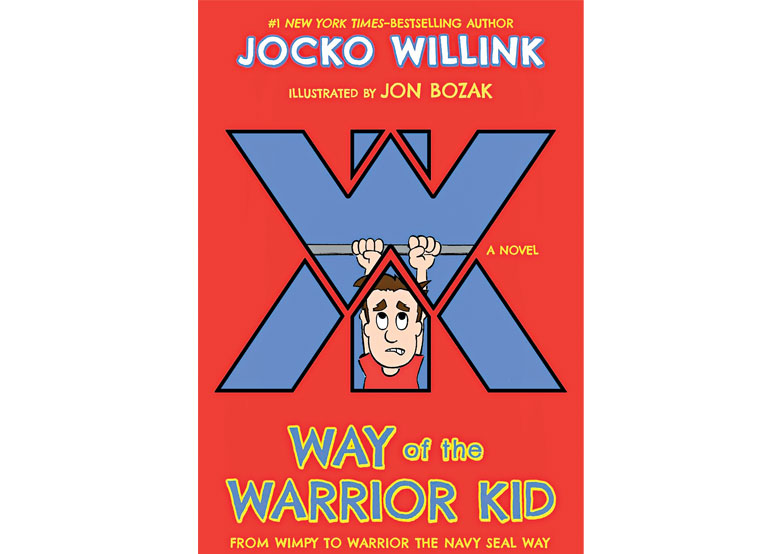 Way of the Warrior Kid by Jocko Willink